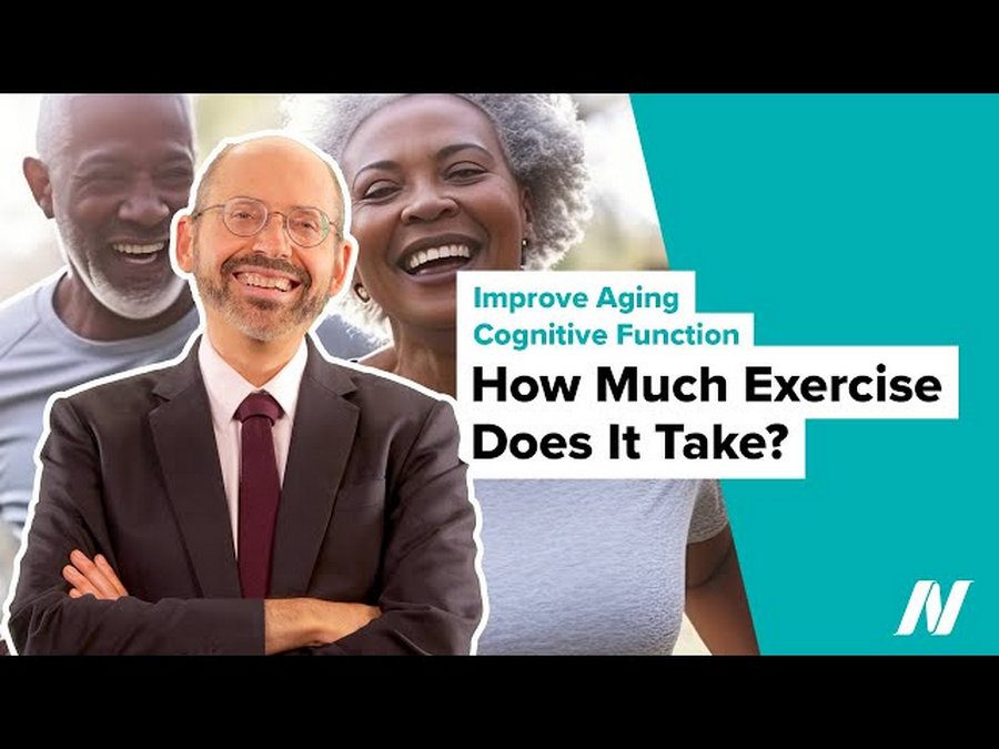 Improve Aging Cognitive Function - How Much Exercise Does it Take